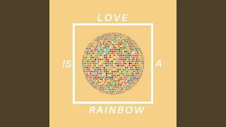 love is a rainbow