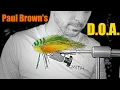 Fly Tying - Paul Brown's D.O.A.