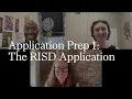 Application Prep 1 The first-year application RISD Undergraduate Admissions 2026-2027