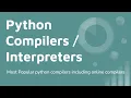 Popular Python Compilers Interpreters for Online Window Mac Lesson 3