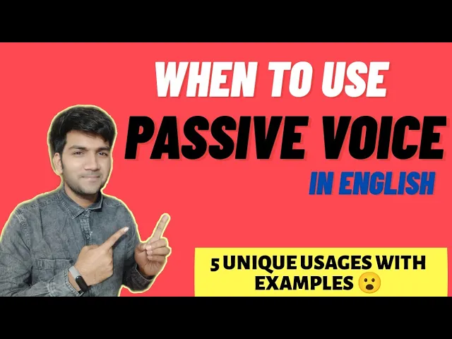 When to use PASSIVE VOICE in English? 5 different ways to use passive voice || Active to passive