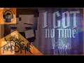 [110 SUBS SPECIAL] I Got No Time TLT & CG5 mashup (for @secret_of_m2)