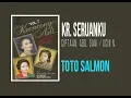 Lagu Kr. SERUANKU - Toto Salmon (Album Lagu Keroncong Asli Vol 7)