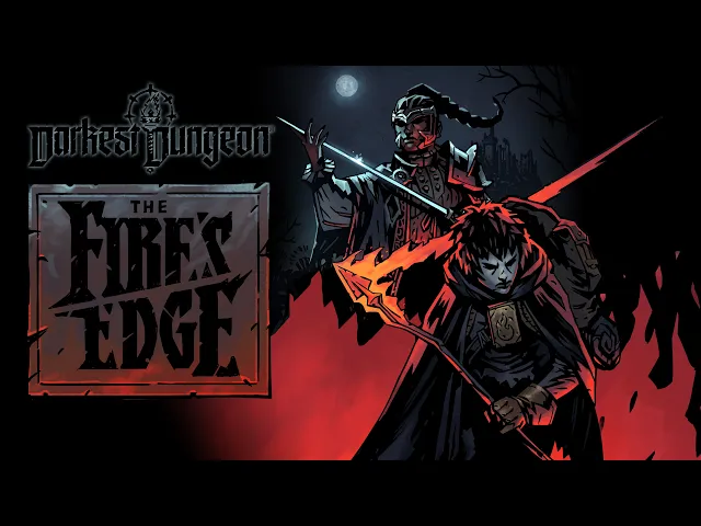 Darkest Dungeon: The Fire's Edge Launch Trailer