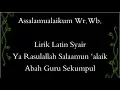Download Lagu Lirik Latin Syair Ya Rasulullah Salaamun ‘alaik - Abah Guru Sekumpul