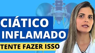 CIÁTICO INFLAMADO: Essa pode ser a causa da dor.