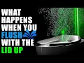 Flushing The Toilet With The Lid Up