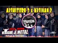 Download Lagu DJ TERBARU🔥AISHITERU 3 x KISINAN 2🔥MENGKANE Jj METAL BOOTLEG Gg ENAKEUN - YAUDAHIYADJ RMX AZIFVNKY