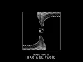 Hacia el Vacío (feat. Claire Rousay) - Mabe Fratti