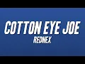 Rednex - Cotton Eye Joe (Lyrics)