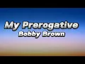 Download Lagu Bobby Brown - My Prerogative (Lyrics)