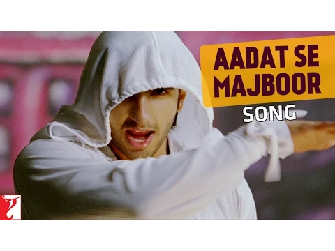 Download MP3 Aadat Se Majboor Song | Ladies vs Ricky Bahl | Ranveer Singh | Anushka Sharma | Benny Dayal