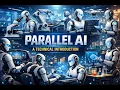 Parallel AI Explained in Minutes