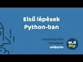 3 1 Elso lepesek a Python programozasban Programozas kezdoknek