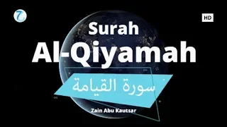 Download Surah Al Qiyamah Merdu Dan Terjemahan Indonesia | Zain Abu Kautsar MP3