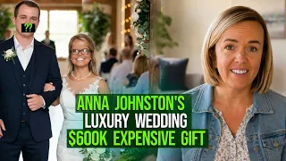 Lavish Wedding Anna Johnston Got Married Baby Honeymoon Reveal Amber 7 Little Johnstons