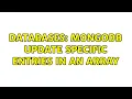 Databases MongoDB Update specific entries in an array