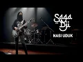 Download Lagu SAGA DJI - NASI UDUK #metal #sagadji
