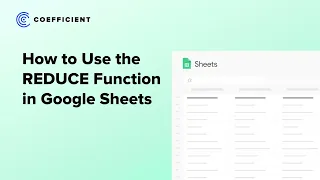 Google Sheets REDUCE Function LAMBDA Array Formulas in Google Sheets