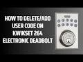 How to User Code on Kwikset 264 Electronic Deadbolt