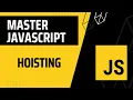 24 Master JavaScript ES6 JavaScript Hoisting