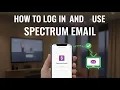 Log In and Use Spectrum Email