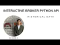 How to Access Historical Data with Interactive Broker Python API A Step-by-Step Guide - Part 2