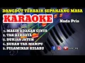 Lagu DANGDUT PILIHAN - Nada Pria [ KARAOKE/LIRIK ] ORGAN TUNGGAL