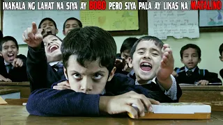 inakala ng mga tao na bobo ang batang estudyante ngunit siya pala ay likas na matalino at talentado