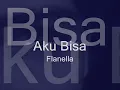Download Lagu Flanela - Aku Bisa
