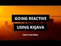 Going Reactive using RxJava - Mesut Can Gurle Software Consultant