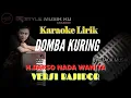 Download Lagu DOMBA KURING H.DARSO KARAOKE BAJIDOR ( NADA WANITA )