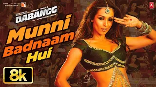 malaika arora munni badnaam hui 8k song dabangg salman khan sonu sood lalit pandit