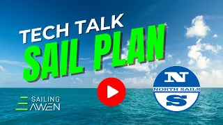 TECH TALK: #Outremer 52 Sail Plan with North Sails (Bonus)