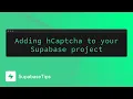 How to add hCaptcha to your Supabase project