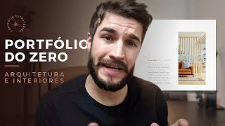 (DO ZERO) Como começar Portfólio de Arquitetura e Interiores