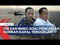 Download Lagu Usaha Pencarian Korban Kapal Tenggelam di Selat Bali: BMKG Ungkap Kondisi Cuaca, TNI Tambah Armada