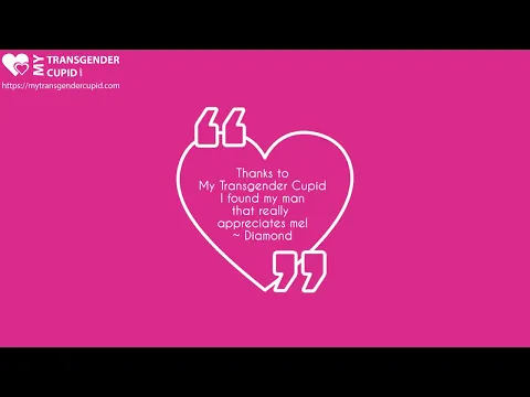 My Transgender Cupid Success Story
