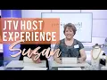 JTV Host Experience Susan