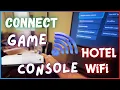 How To Connect Game Console To Hotel WiFi
