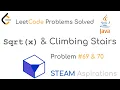 LeetCode Problems Solved Problems 69 70 Sqrt x Climbing Stairs Easy