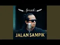 Download Lagu IPANK-JALAN SAMPIK