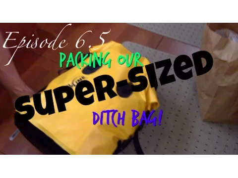 DITCH BAG [Ep 6.5]
