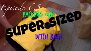 DITCH BAG [Ep 6.5]