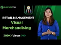 Retail Management Visual Merchandising Tutorialspoint