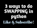 Swapping in python swapping swapping of two numbers swapping of two numbers using python