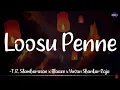 Download Lagu 𝗟𝗼𝗼𝘀𝘂 𝗣𝗲𝗻𝗻𝗲 (Lyrics) - @silambarasantr531 | Yuvan Shankar Raja - Topic | @rblaaze /\\ #LoosuPenne