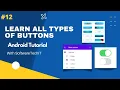 Types of Buttons in Android Android Studio Tutorial Learn Android