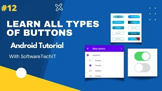 Types of Buttons in Android Android Studio Tutorial Learn Android