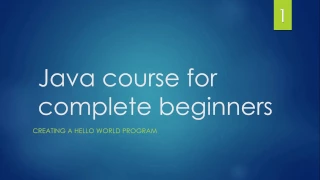 Java Course for Complete Beginners - Hello world 2017